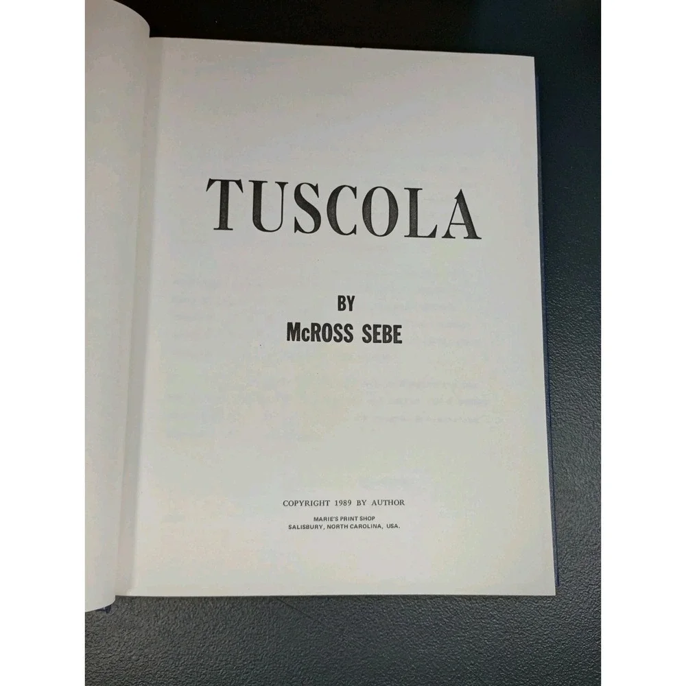 Tuscola By McRoss Sebe Self Published Novel 1989 North Carolina 1920s‎ Post War